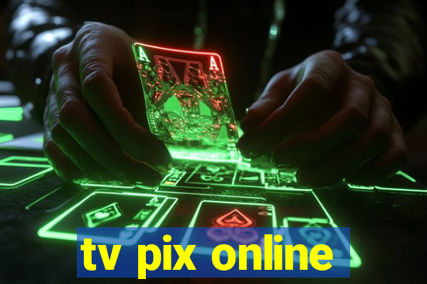 tv pix online